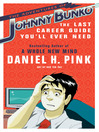 The Adventures of Johnny Bunko@